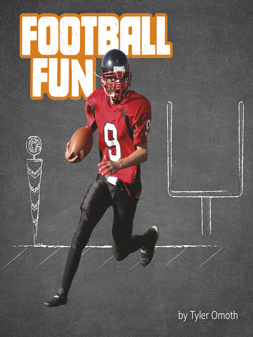 Title details for Football Fun by Tyler Omoth - Available